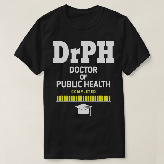 Doctor Of Public Health 2021 Graduation T-Shirt (Design vorne)