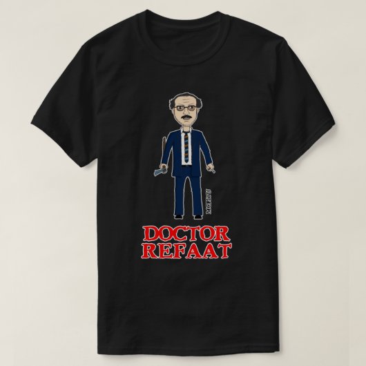 Doctor Refaat T-Shirt (Design vorne)