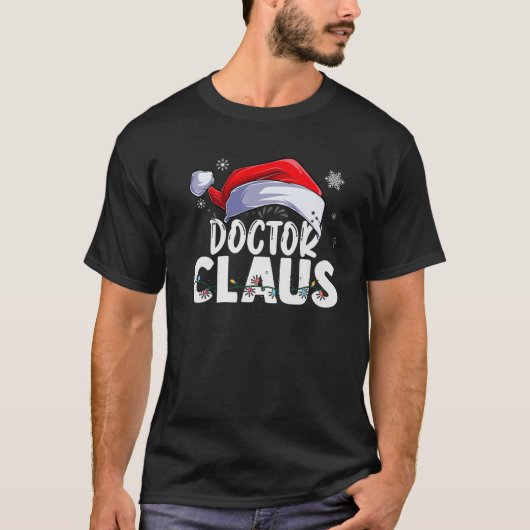 Doctor Santa Claus Christmas Funny Matching Costum T-Shirt (Vorderseite)