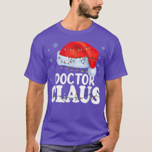Doctor Santa Claus Weihnachten Weihnachts Funny Ma T-Shirt