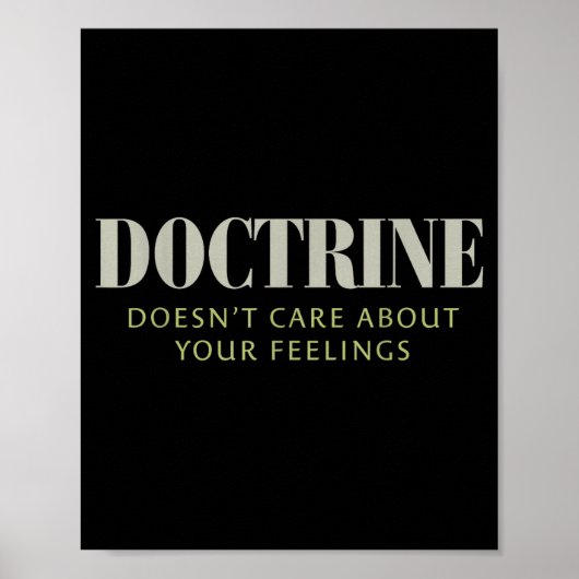 Doctrine Doesn't Care About Your Feelings Christia Poster (Vorne)