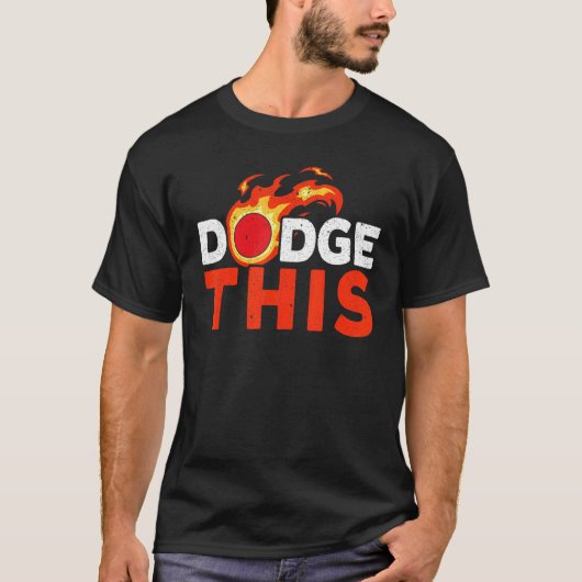 Dodge Dieses Dodgeballer Dodgeball Player Team Spo T-Shirt (Vorderseite)