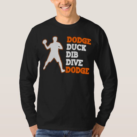 Dodge Duck Dib Dodgeball Player T-Shirt (Vorderseite)