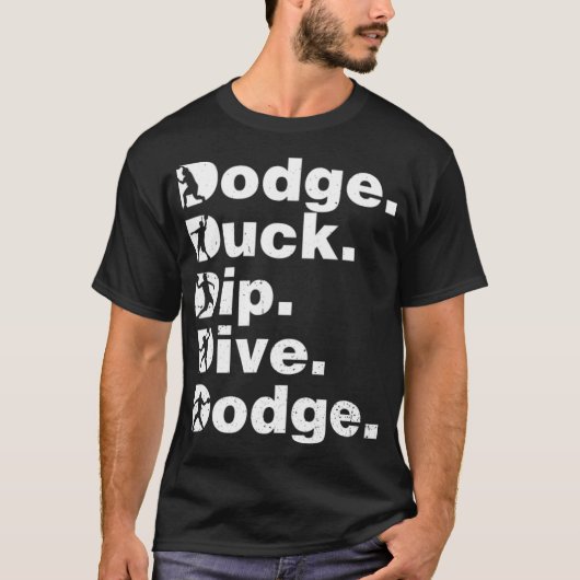 Dodge Duck Dive Dodge Funny Dodgeball Black bo T-Shirt (Vorderseite)