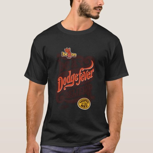 Dodge Fieber Glaube T-Shirt (Vorderseite)