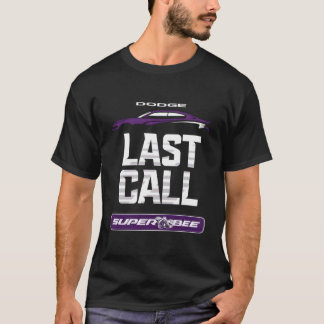 Dodge-Ladegerät Super Bee Letzter Anruf T-Shirt