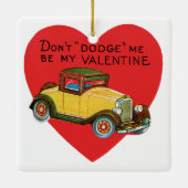 Dodge mich nicht, sei meine Valentin! Retro Valent Keramikornament (Rückseite)