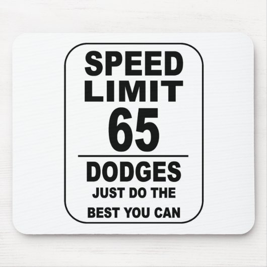 DODGE MIT GESCHWINDIGKEITSGRENZE MOUSEPAD (Vorne)