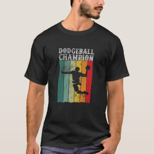 Dodgeball Champion Dodge Ball Champ Player Vintag T-Shirt