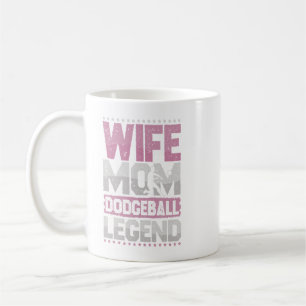 Dodgeball Ehefrau Mama Vocation Ball Legend People Kaffeetasse