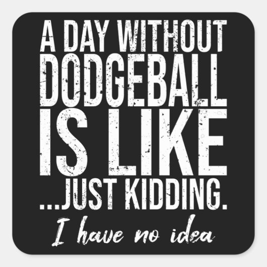 Dodgeball-Geschenkidee Quadratischer Aufkleber (Vorderseite)