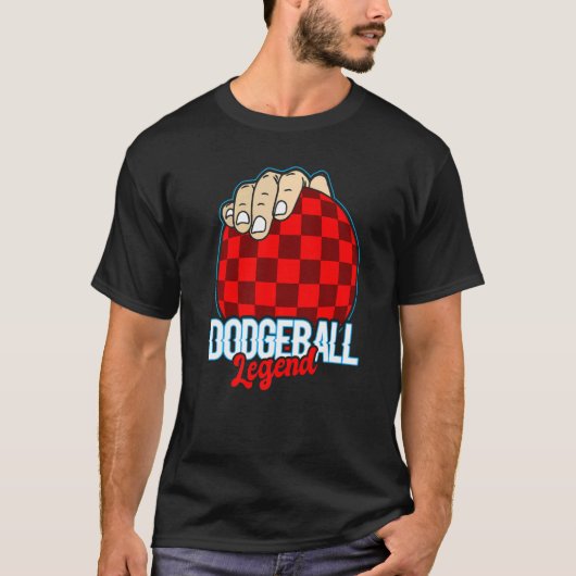 Dodgeball Legend for Dodgeball and Dodgeball Play T-Shirt (Vorderseite)