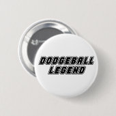 Dodgeball Legende Button (Vorne & Hinten)