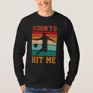 Dodgeball Player Duck Dip Dodgeball Legend Do T-Shirt