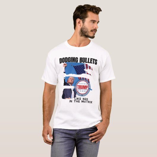 Dodging Bullets Trump T-Shirt (Vorne ganz)