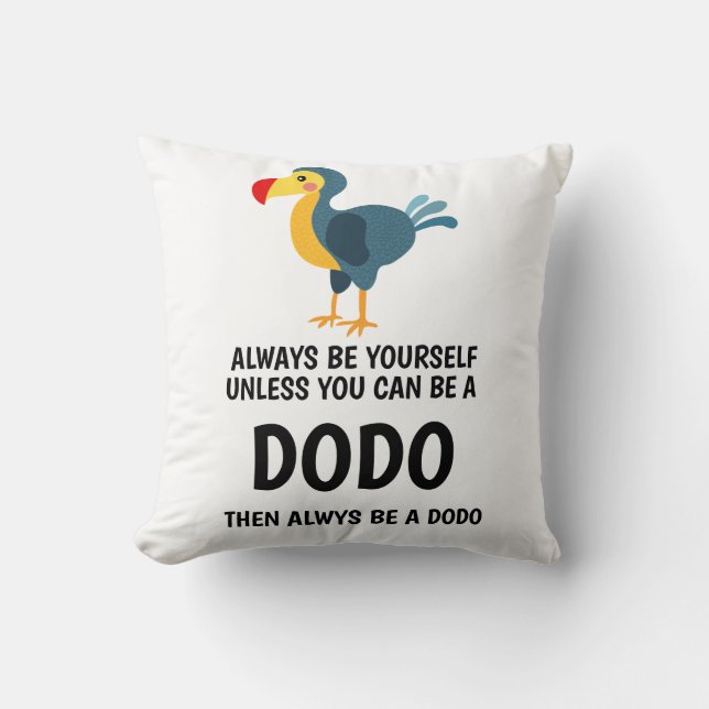 Dodo Special Quotes Throw Kissen (Vorderseite)