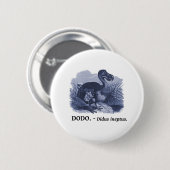 Dodo-Vogel (Didus ineptus) Button (Vorne & Hinten)