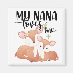 Doe and Fawn My Nana Lieben Magnet