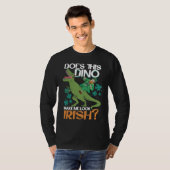 Does This Dino Makes Me Look Irish  St Patrick's D T-Shirt (Vorne ganz)
