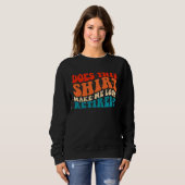 Does This  Make Me Look Retired Retro Groovy Retir Sweatshirt (Vorne ganz)