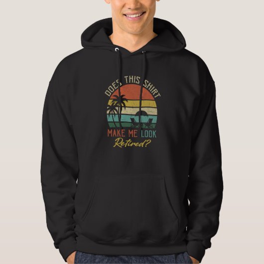 Does This Make Me Look Retired Retro Retirement  9 Hoodie (Vorderseite)