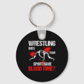 Does Your Srt Have Blood Time Funny Wrestling Love Schlüsselanhänger (Vorderseite)