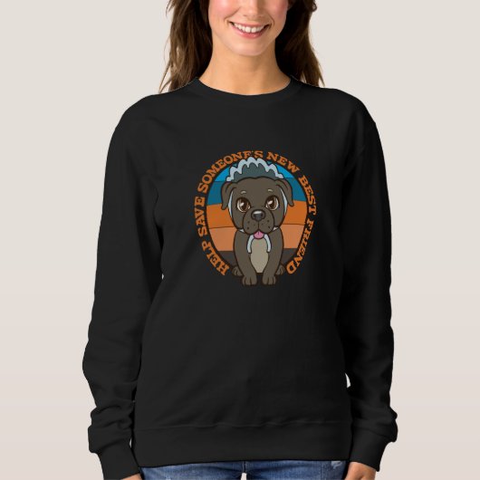 Dog Adoption Animal Rescue Animal Rights Rescue An Sweatshirt (Vorderseite)