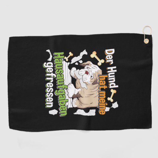 Dog Ate My Hausaufgaben - Deutsches Zitat lernen Golfhandtuch (Horizontal)