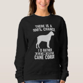 Dog Cane Corso Sweatshirt (Vorderseite)