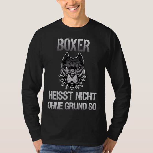 Dog Canine Boxer Pit Bull Sprichwort T-Shirt (Vorderseite)