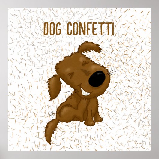 Dog Confetti Shedding Dog Poster (Vorne)