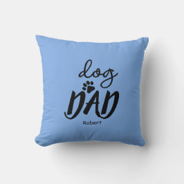 Dog Dad custom name gift Kissen