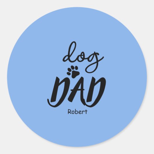 Dog Dad custom name gift Runder Aufkleber (Vorderseite)