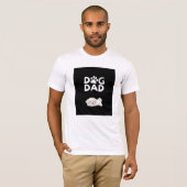 Dog Dad T-shirt | Funny Pet Lover Tee  (Vorne ganz)