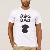  Dog Dad T-shirt | Funny Pet Lovers Tee  (Vorderseite)