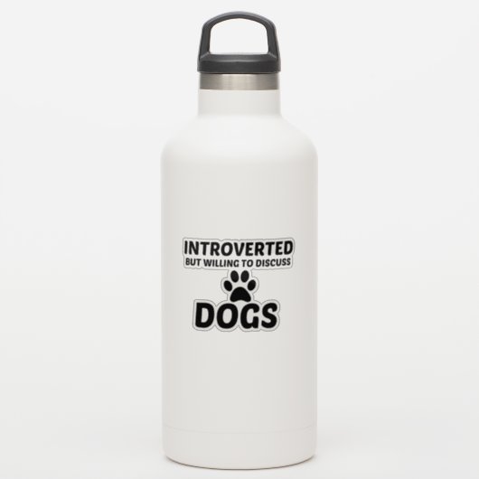 DOG EINGELEITET, ABER BEREIT ZU DISKUTIEREN AUFKLEBER (Wassserflasche)