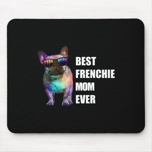 Dog Gift Best Frenchie | Mom Ever Mousepad (Vorne)