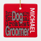 Dog Groomer Extraordinaire CUSTOM Keramikornament (Rückseite)