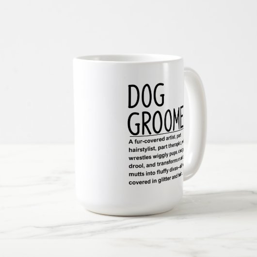 Dog groomer kaffeetasse (VorderseiteRechts)