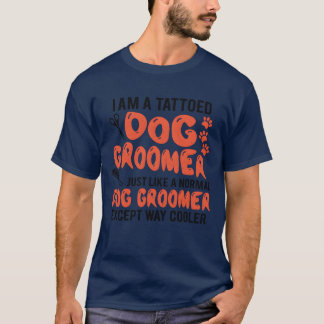 Dog Grooming Dog Puppie Dog Groomer Dog Sitter fr T-Shirt