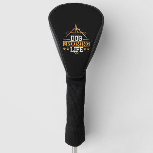 Dog Grooming Life Pet Groomer Pet Salon Fur Künstl Golf Headcover