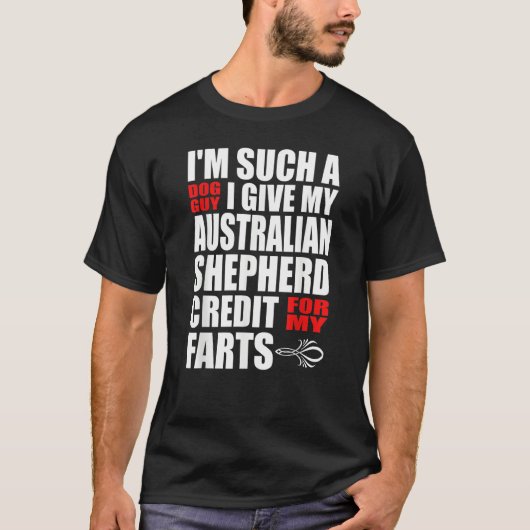 Dog Guy Australian Shepherd Fart Joke for Men Boys T-Shirt (Vorderseite)