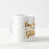 Dog Hair Is My Glitter – 11 oz Funny Dog Mom Mug Kaffeetasse (Vorderseite Links)