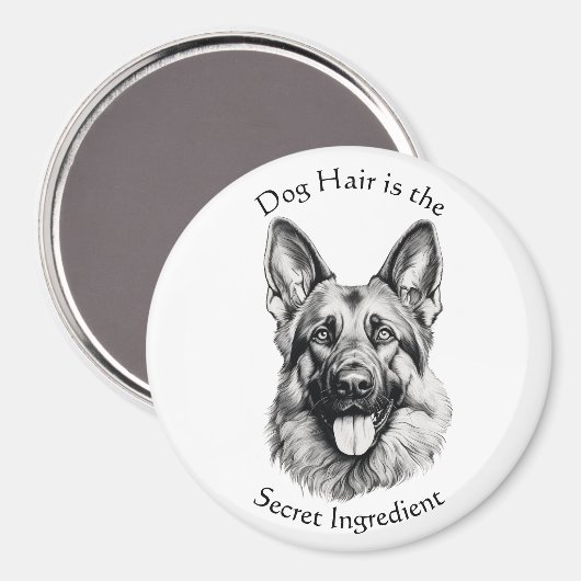 Dog Hair Is the Secret Ingredient Magnet (Vorderseite/Rückseite)