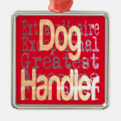 Dog Handler Extraordinaire Ornament Aus Metall (Vorne)