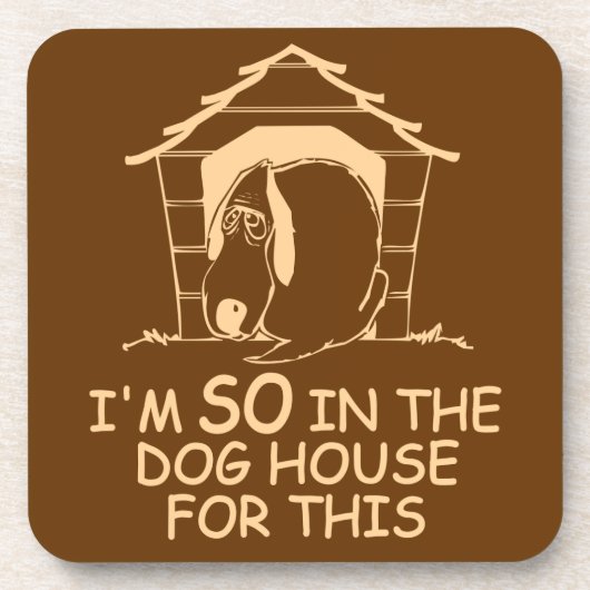 DOG HOUSE benutzerdefinierter Untersetzer (Vorderseite)