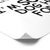 DOG HOUSE benutzerdefiniertes Farbposter Poster (Ecke)