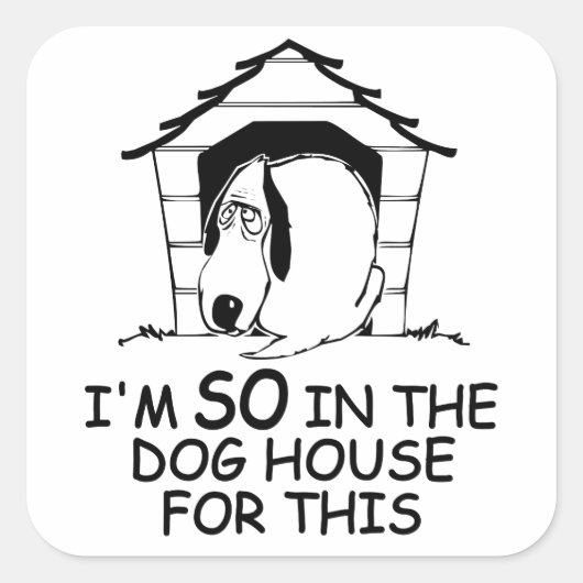 DOG HOUSE Farbaufkleber Quadratischer Aufkleber (Vorderseite)