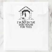 DOG HOUSE Farbaufkleber Quadratischer Aufkleber (Tasche)