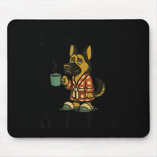 Dog I Think I Am Emotionally Constipated I Haven't Mousepad (Vorne)